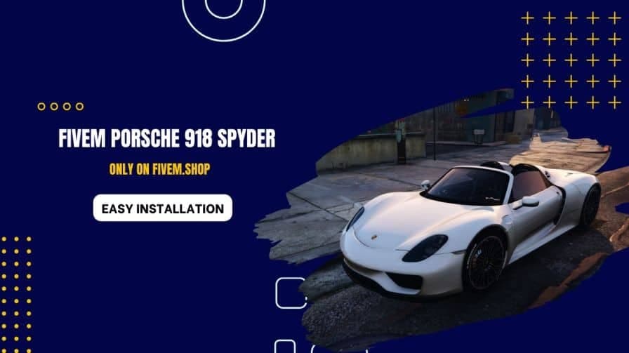 Porsche 918 Spyder FiveM