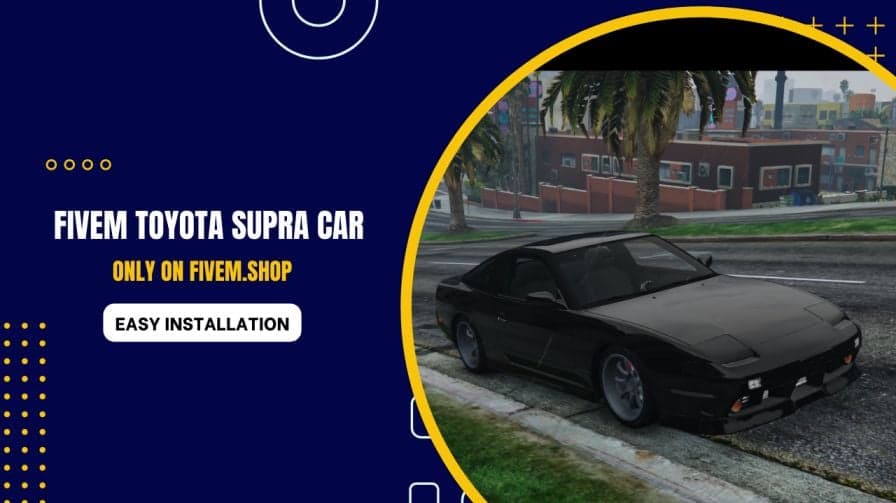 FiveM Toyota Supra Car