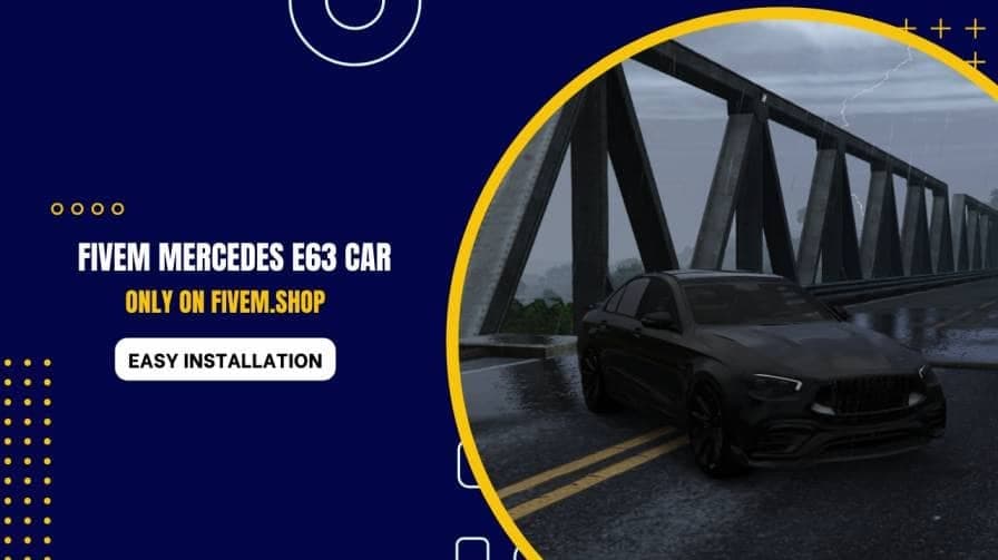 FiveM Mercedes E63 Car