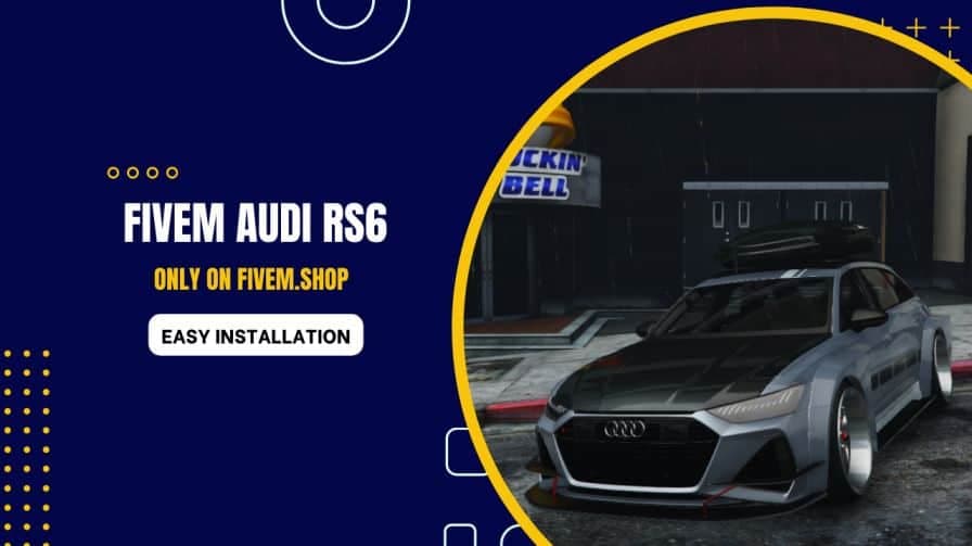 Audi RS6 FiveM