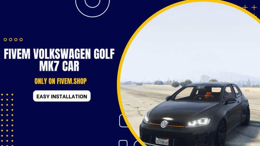 FiveM Volkswagen golf MK7 Car