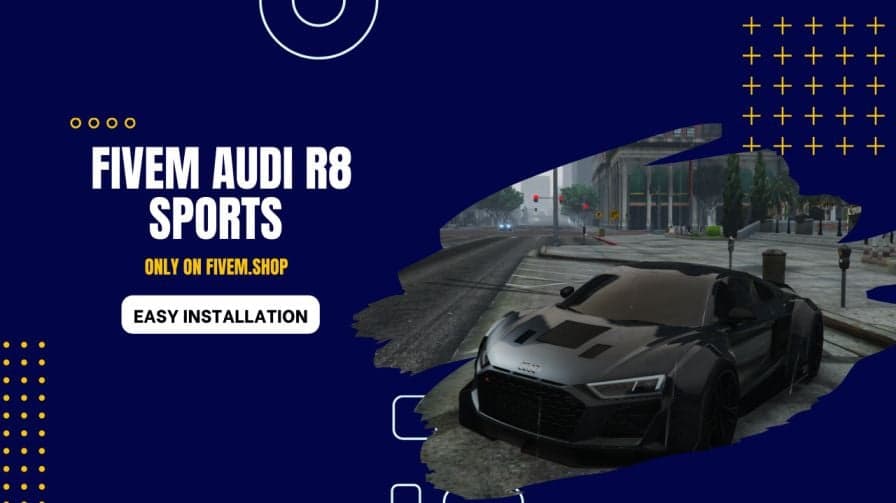 FiveM Audi R8 Sports