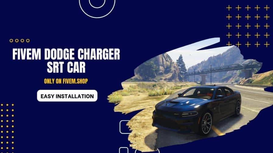 FiveM Dodge Charger SRT Car