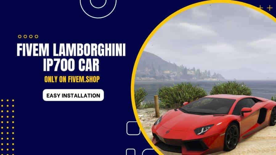 FiveM Lamborghini IP700 Car