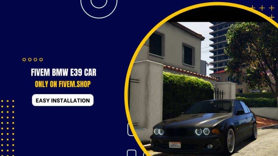 FiveM BMW E39 Car