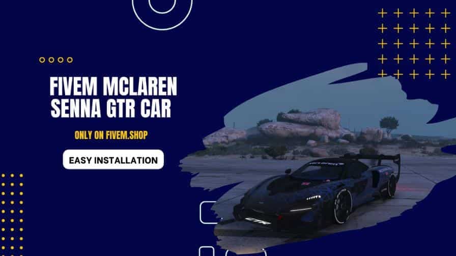 FiveM McLaren SENNA GTR Car