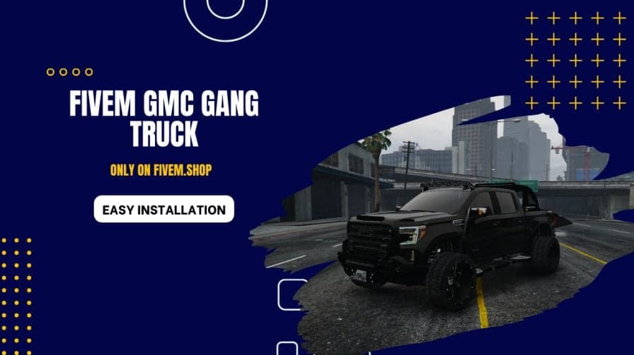 FiveM GMC Gang Truck