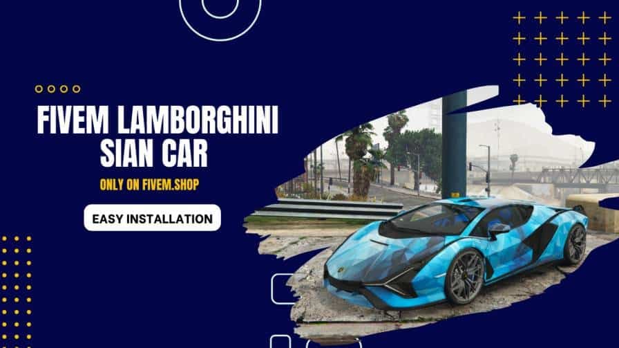 FiveM Lamborghini Sian Car V2