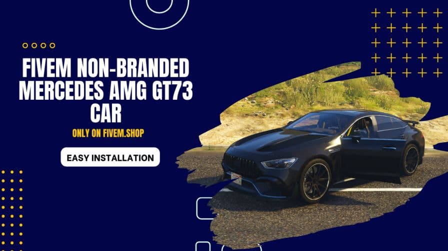 FiveM Non Branded Mercedes AMG GT73 Car