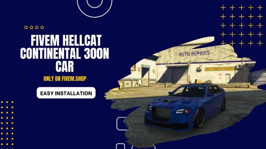 FiveM Hellcat Continental 300N Car