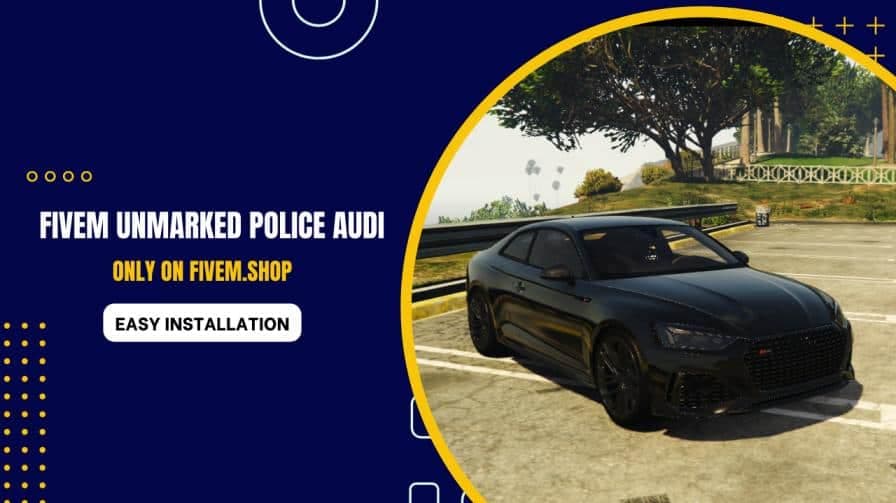 FiveM Unmarked Police Audi