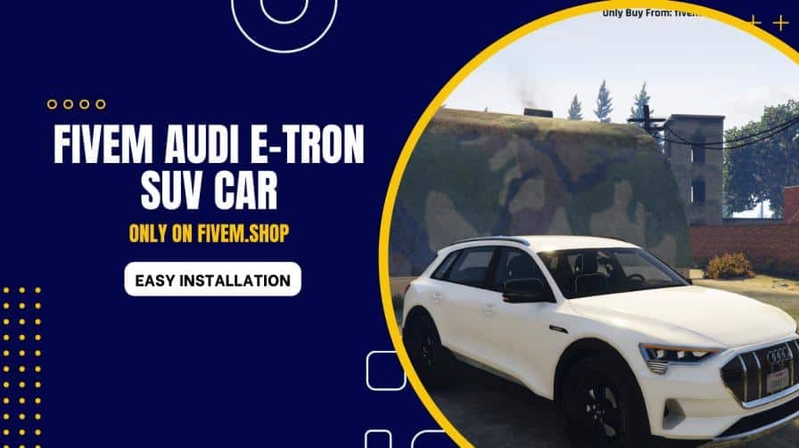 FiveM Audi e-tron SUV Car