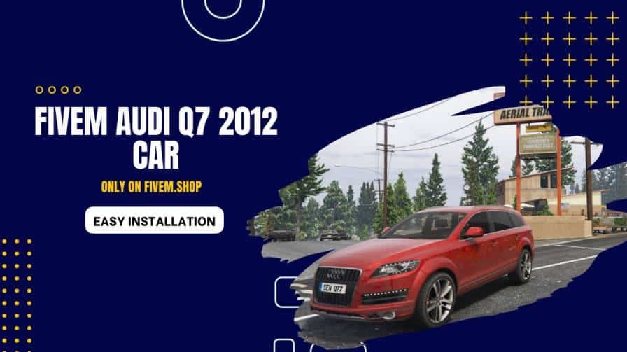 FiveM Audi Q7 2012 car