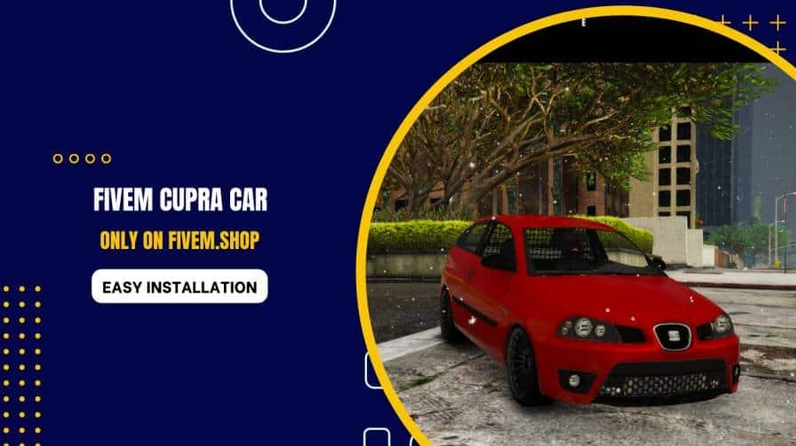 FiveM Cupra Car