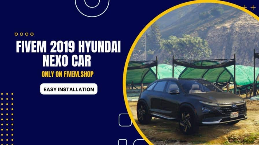 FiveM 2019 Hyundai NEXO Car