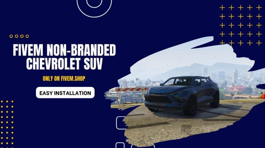 FiveM Non-Branded Chevrolet Suv
