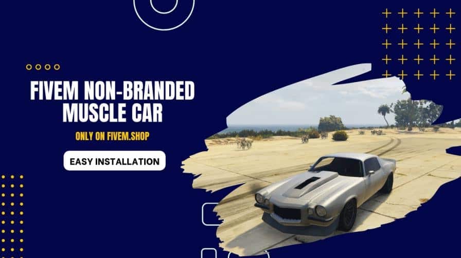 FiveM Non Branded Muscle Car