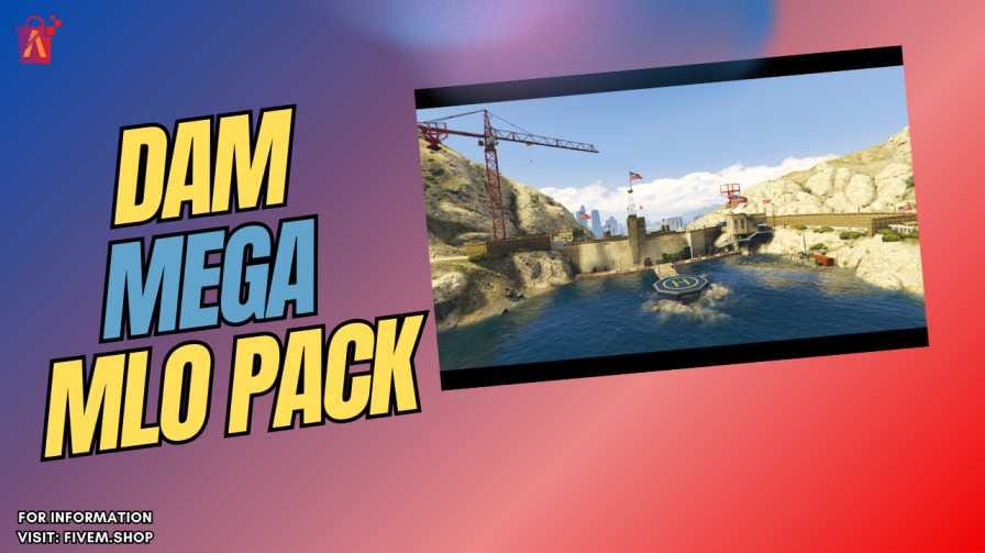FiveM Dam MLO Pack