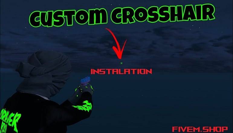 Changing Crosshair in FiveM: A Step-by-Step Guide - FiveM Store ...